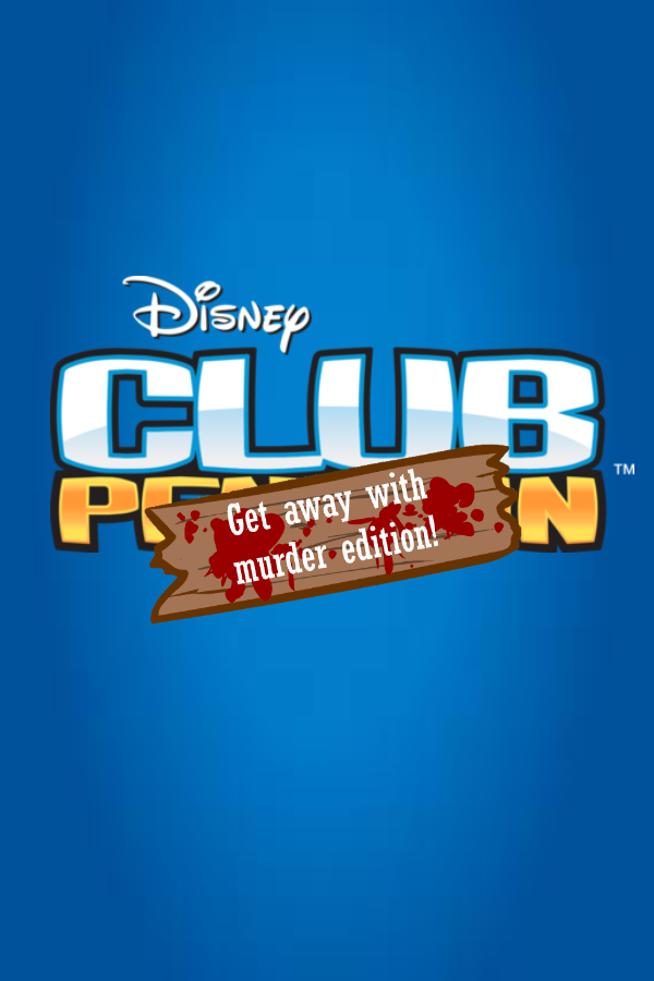 Club Penguin: Get Away With Murder Edition