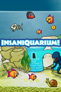 Insaniquarium!