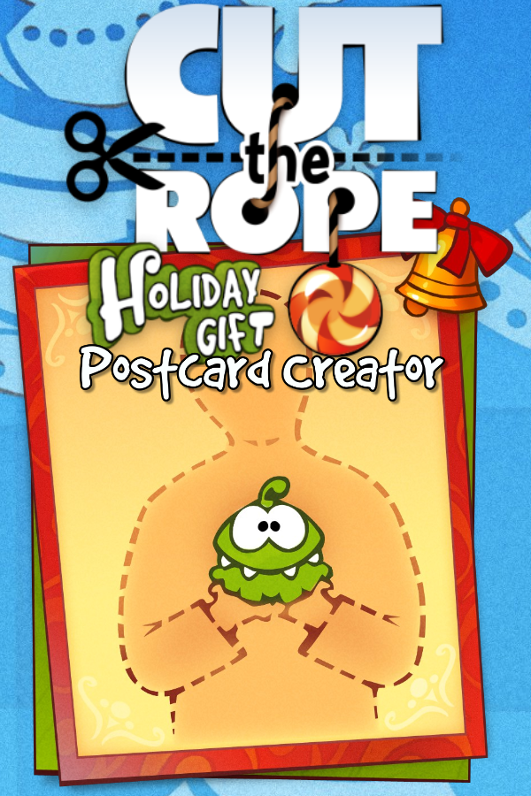 Cut the Rope Holiday Gift Postcard Creator